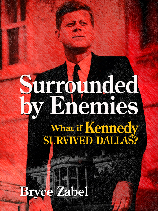 Title details for Surrounded by Enemies by Bryce Zabel - Available